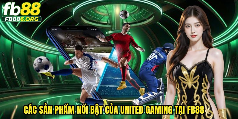 United Gaming FB88 - Cá Cược Thể Thao Sống Động, Tỷ Lệ Kèo Hấp Dẫn - SIJODE.NEWS