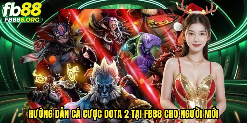Cá Cược Dota 2 FB88 - Trải Nghiệm Đỉnh Cao Cho Game Thủ ESports - SIJODE.NEWS