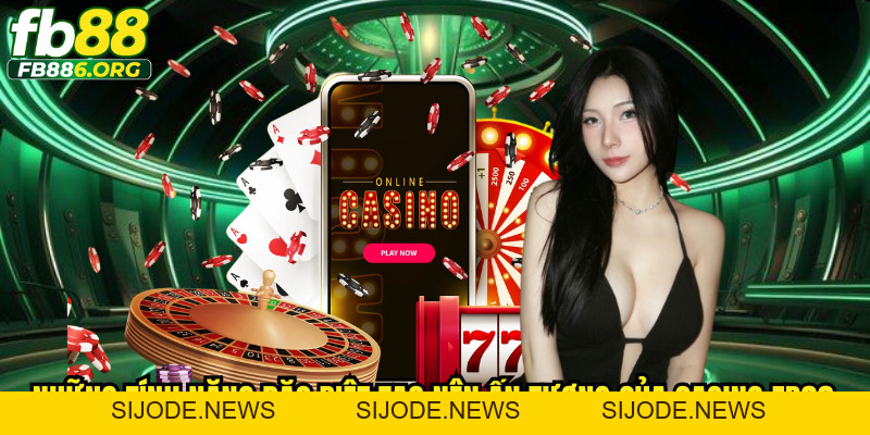 Casino FB88 – Chinh phục hội viên bằng loạt siêu phẩm - SIJODE.NEWS