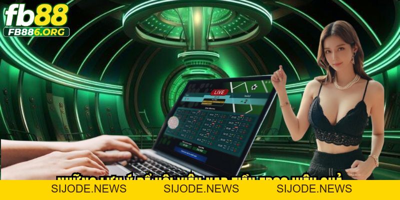 Nạp Tiền FB88 Linh Hoạt Với Nhiều Hình Thức Hiện Đại - SIJODE.NEWS
