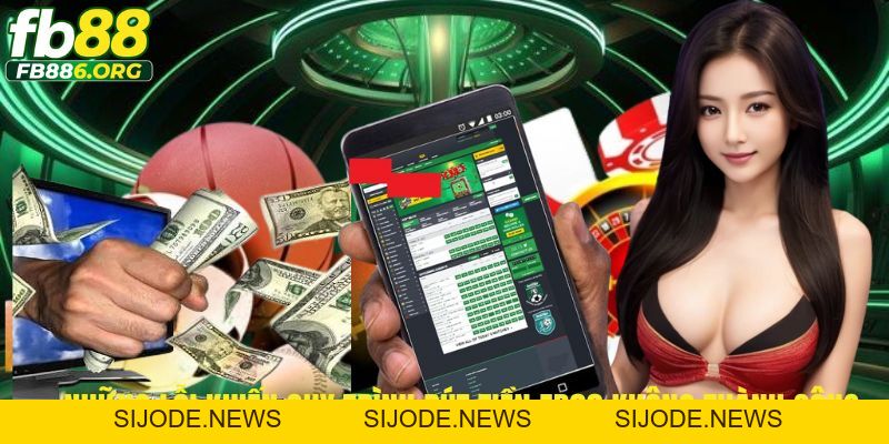 Rút Tiền FB88 Chuẩn Quy Trình, Bảo Vệ Tối Ưu Tài Khoản - SIJODE.NEWS