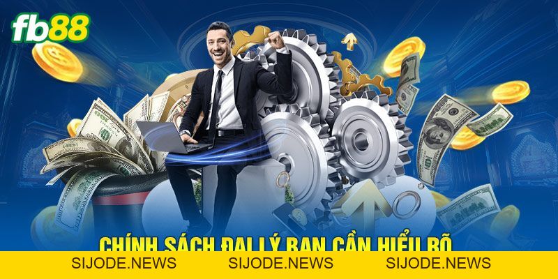 Đại Lý FB88 – Hợp Tác Đầu Tư An Toàn, Hoa Hồng Hấp Dẫn - SIJODE.NEWS