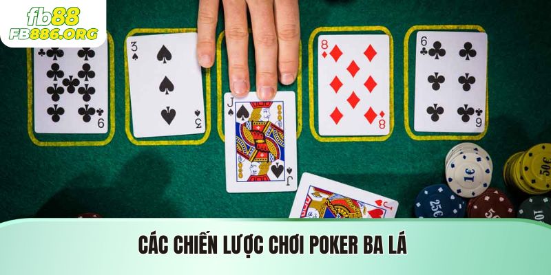 Chơi Poker Ba Lá: Hướng Dẫn Từ A Đến Z - SIJODE.NEWS